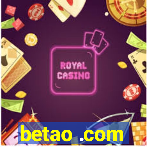 betao .com